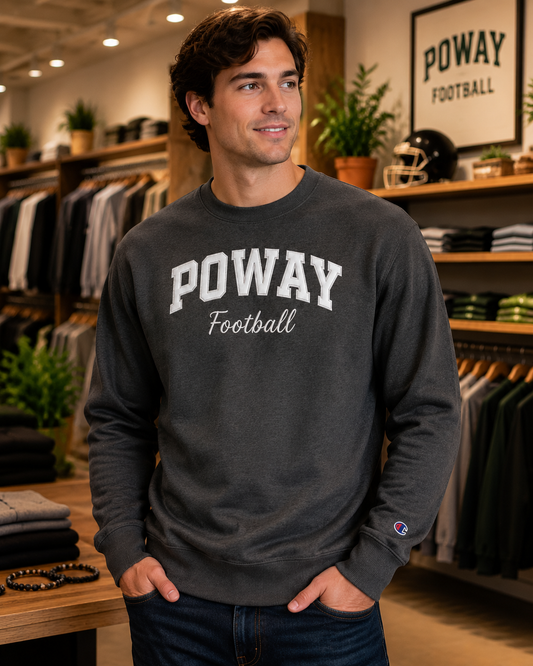 Premium Embroidered & Appliqué "POWAY Football" Champion ® Crewneck