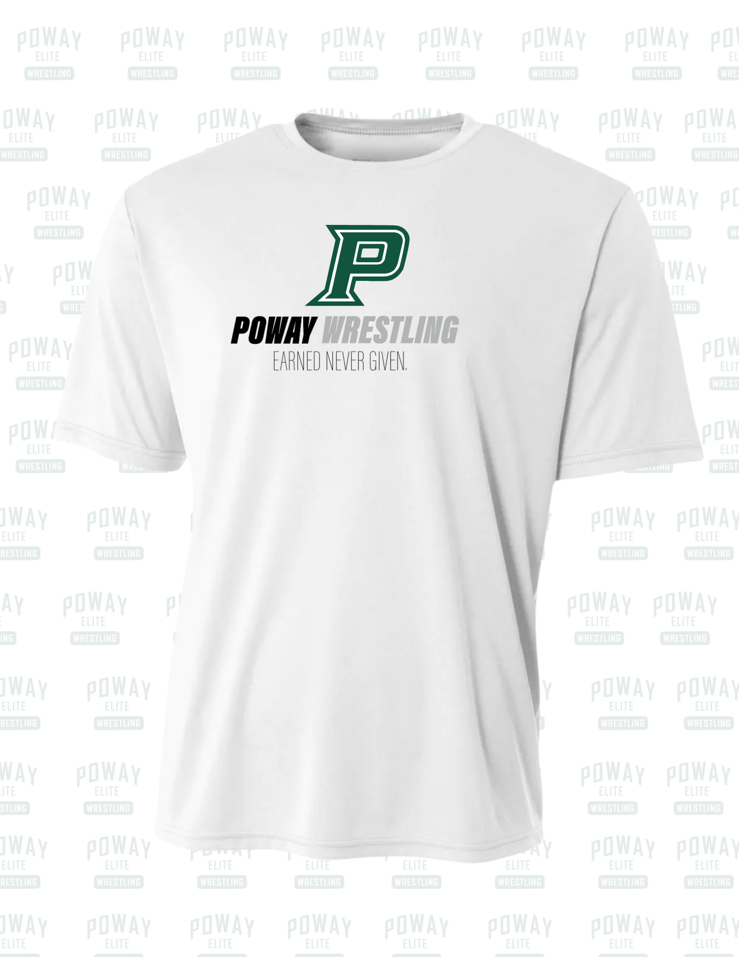 Poway Wrestling “Earned Never Given” Performance Tee