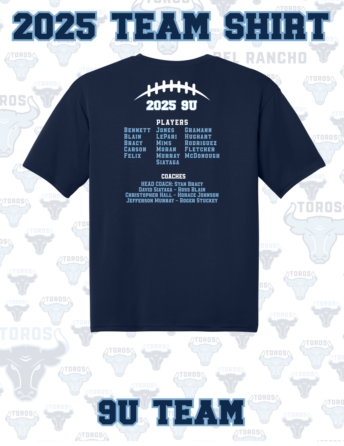 🏈 Del Rancho Toros 2025 Inaugural Season End-of-Year Team Shirt