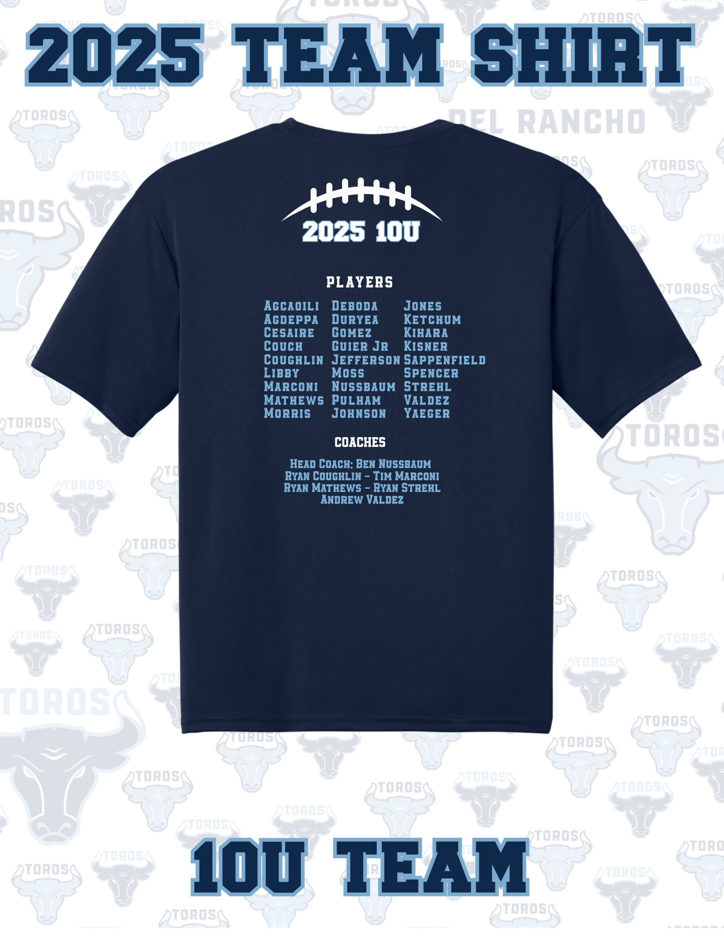 🏈 Del Rancho Toros 2025 Inaugural Season End-of-Year Team Shirt