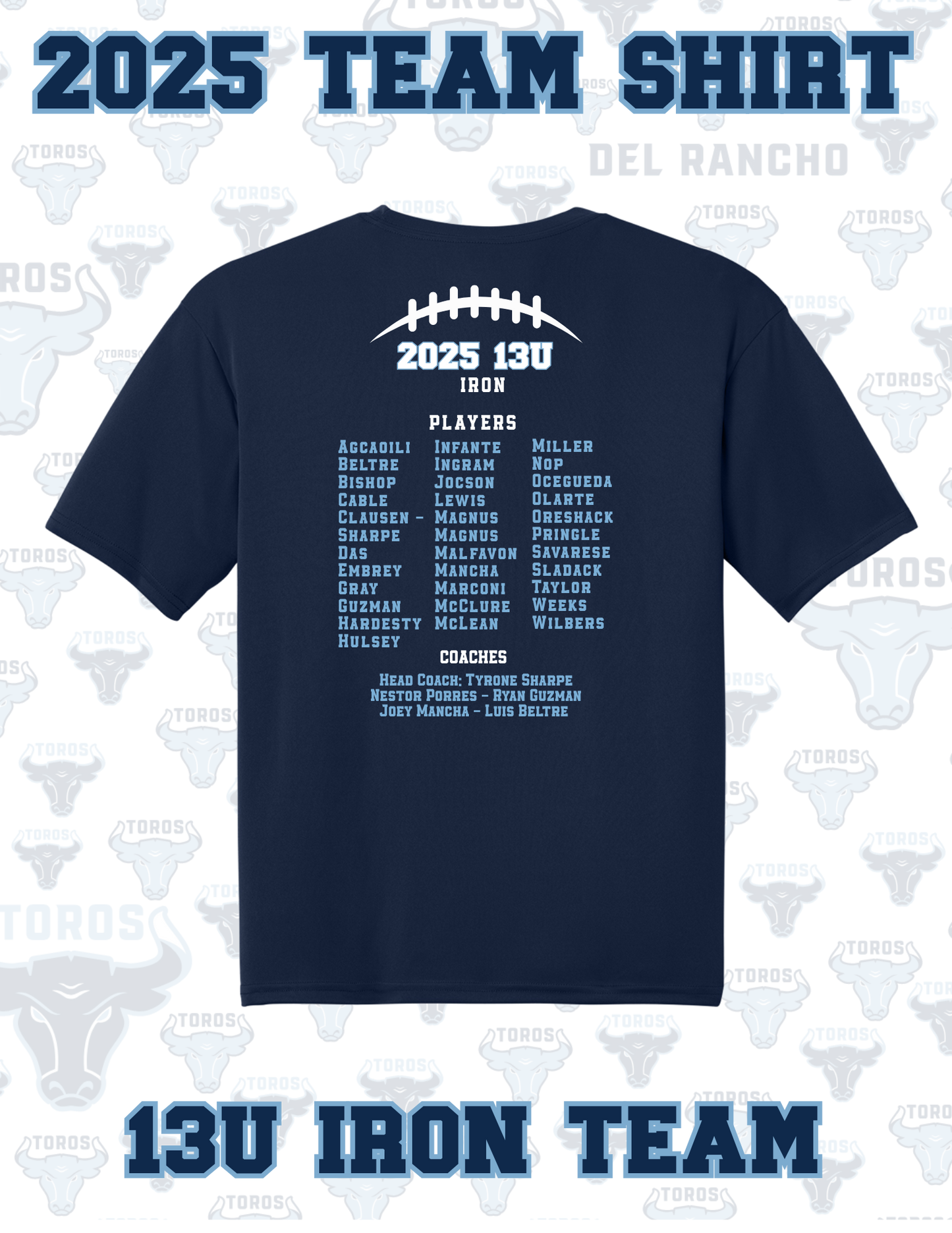 🏈 Del Rancho Toros 2025 Inaugural Season End-of-Year Team Shirt