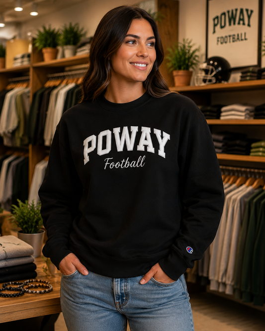 Premium Embroidered & Appliqué "POWAY Football" Champion ® Crewneck